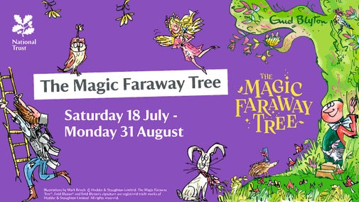 A graphic featuring the front cover artwork from the book, The Magic Faraway tree, on the left with the text 'The Magic Faraway Tree at Claremont Landscape Garden, Sat 18 July - Mon 31 Aug.